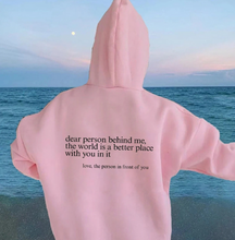 將圖片載入圖庫檢視器 &quot;Dear Person behind Me&quot; Hoodie
