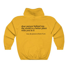 將圖片載入圖庫檢視器 &quot;Dear Person behind Me&quot; Hoodie
