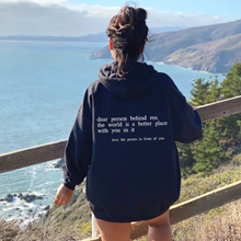 将图片加载到图库查看器，&quot;Dear Person behind Me&quot; Hoodie
