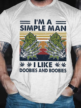 將圖片載入圖庫檢視器 I&#39;m A Simple Man Printed T-Shirt
