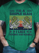 将图片加载到图库查看器，I&#39;m A Simple Man Printed T-Shirt
